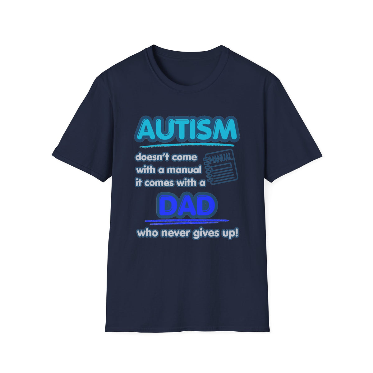 "Autism Dad" Adult T-Shirt