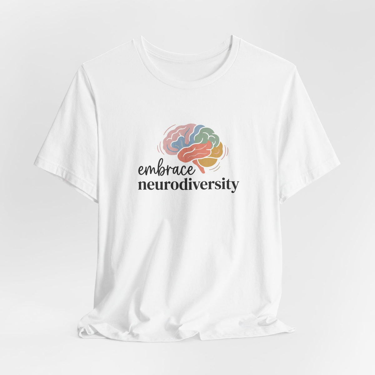 "Embrace Neurodiversity" Adult T-Shirt