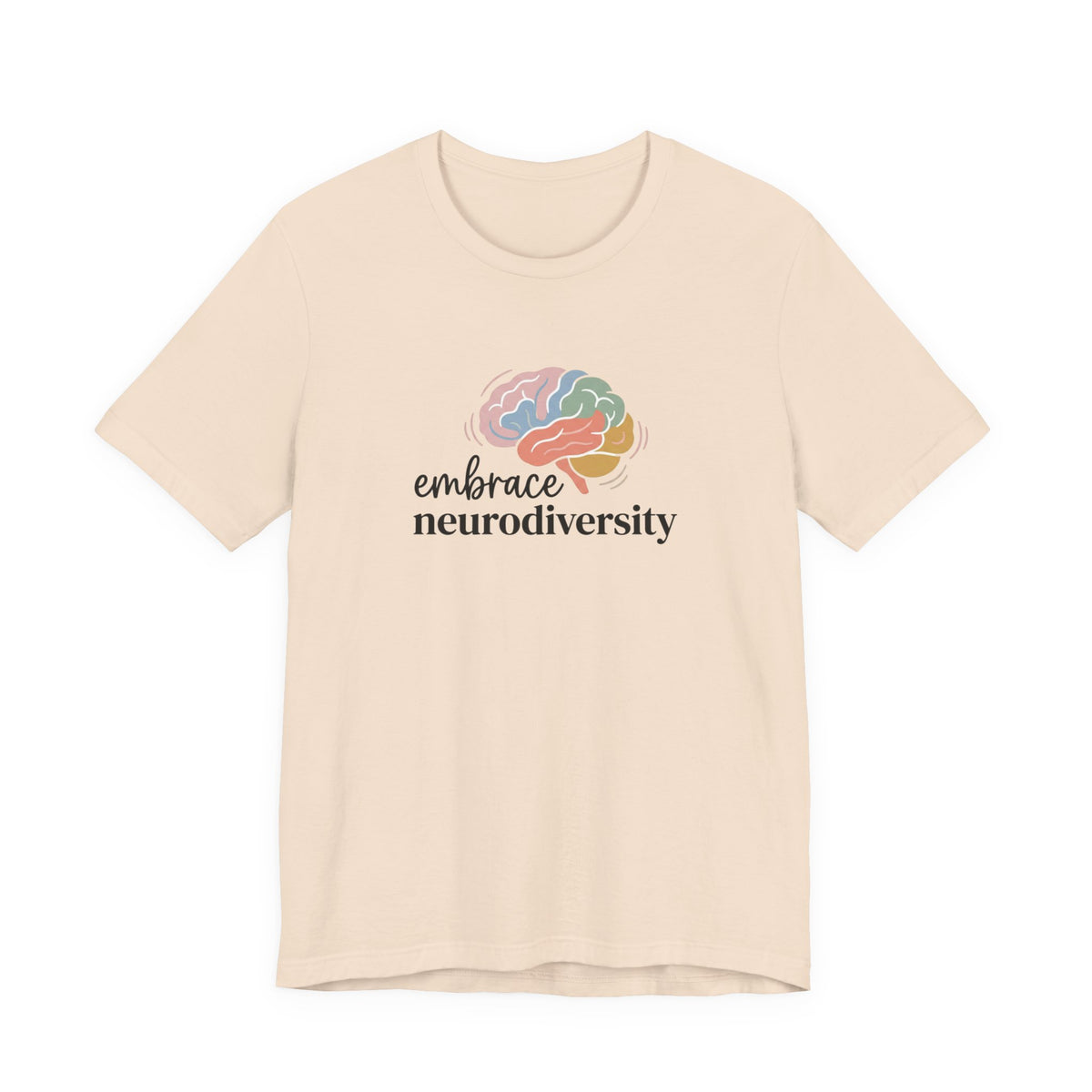 "Embrace Neurodiversity" Adult T-Shirt