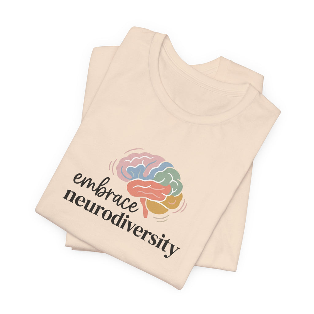 "Embrace Neurodiversity" Adult T-Shirt