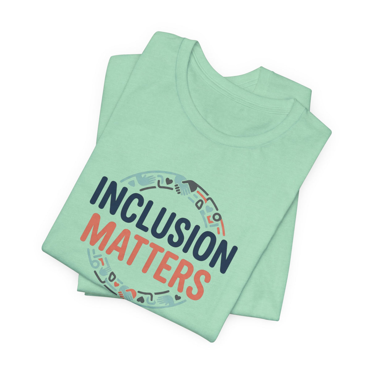 "Inclusion Matters" Adult T-Shirt