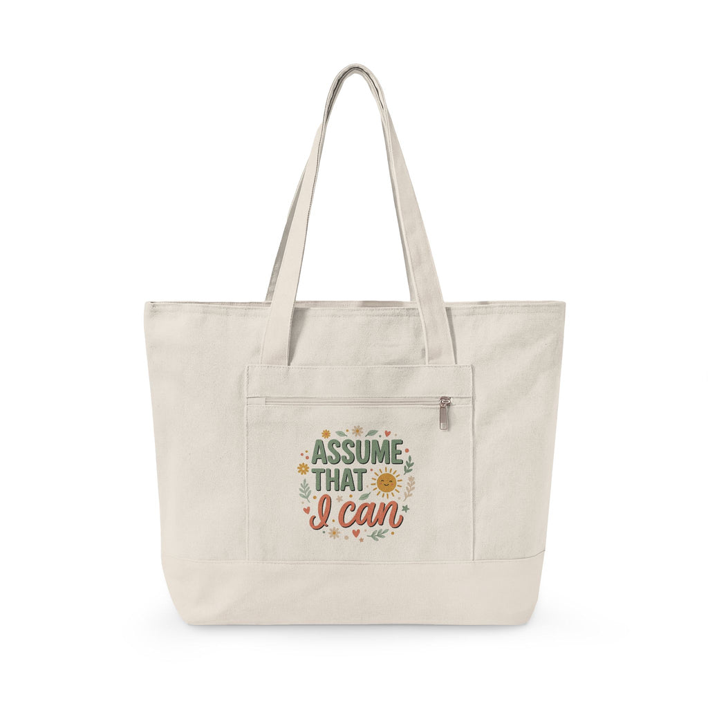 Canvas Tote Bag — “Assume That I Can” Motivational Zippered Tote