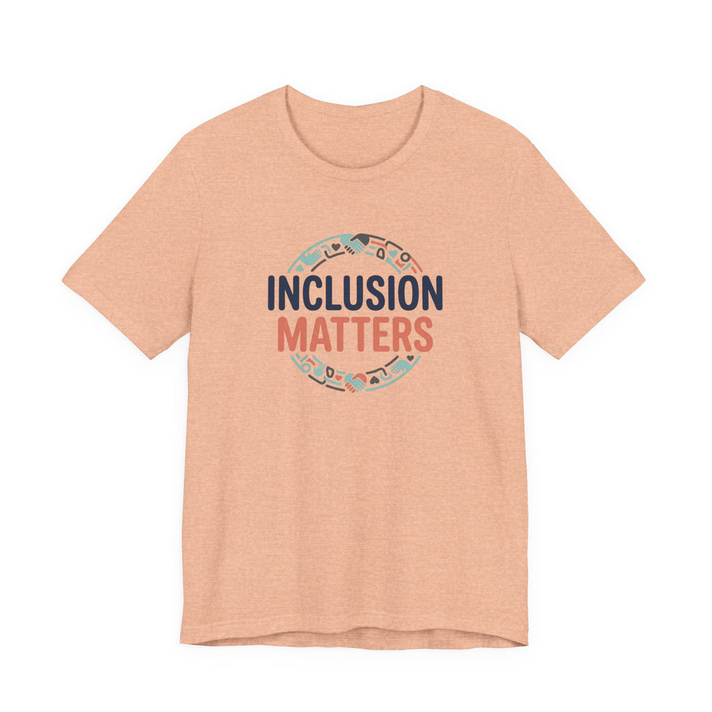 "Inclusion Matters" Adult T-Shirt