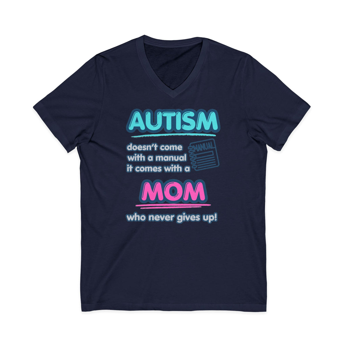 "Autism Mom" Adult V-Neck T-Shirt