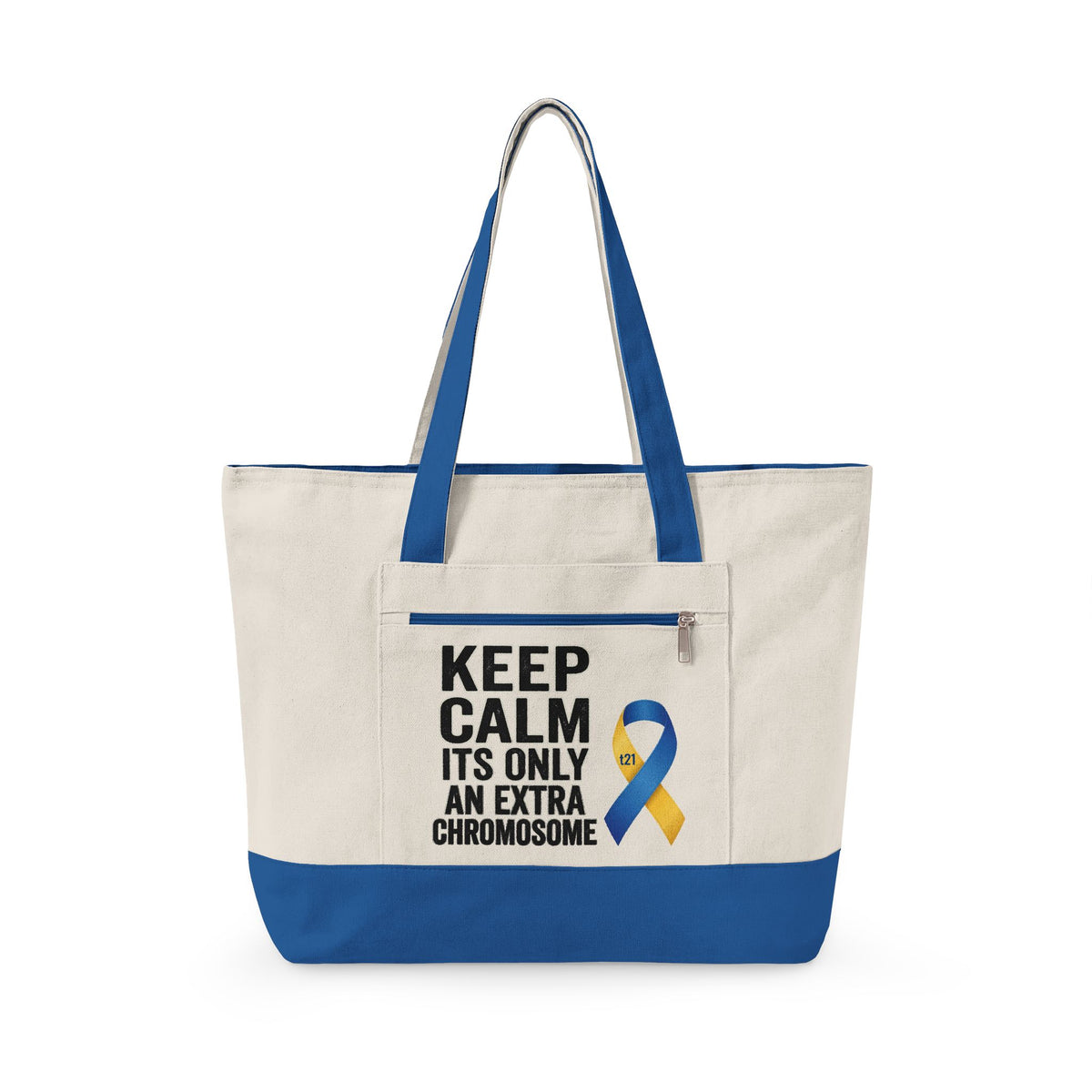 "Keep Calm It’s Only An Extra Chromosome" Canvas Tote Bag