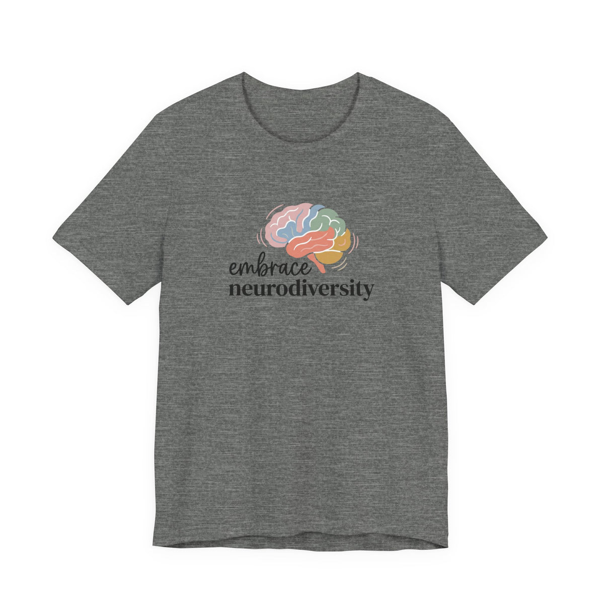 "Embrace Neurodiversity" Adult T-Shirt