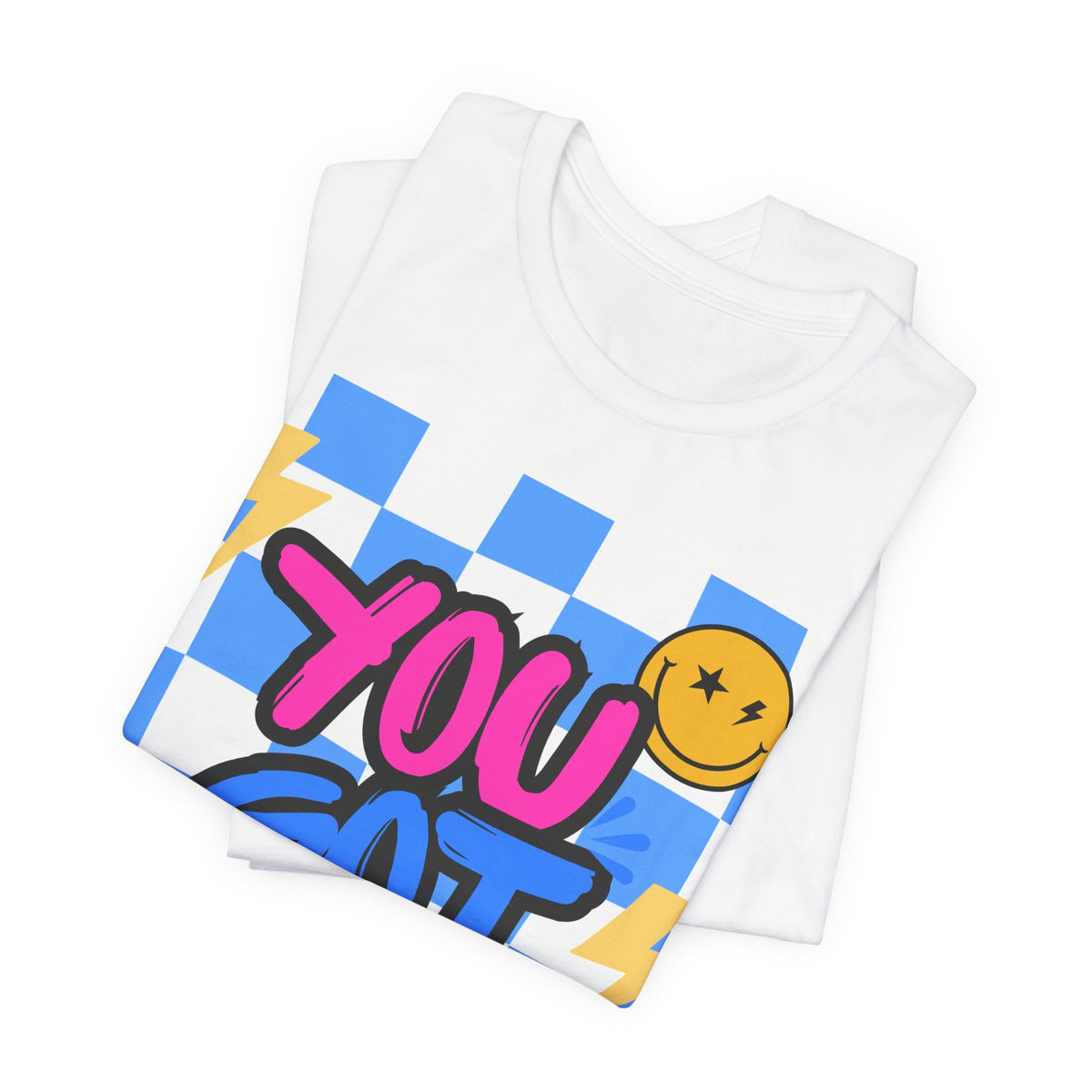 "You Got This!" Adult T‑Shirt