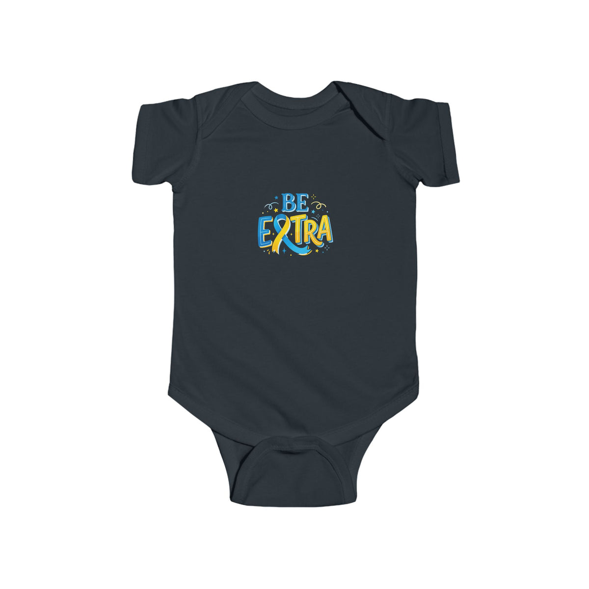"Be Extra" Onesie