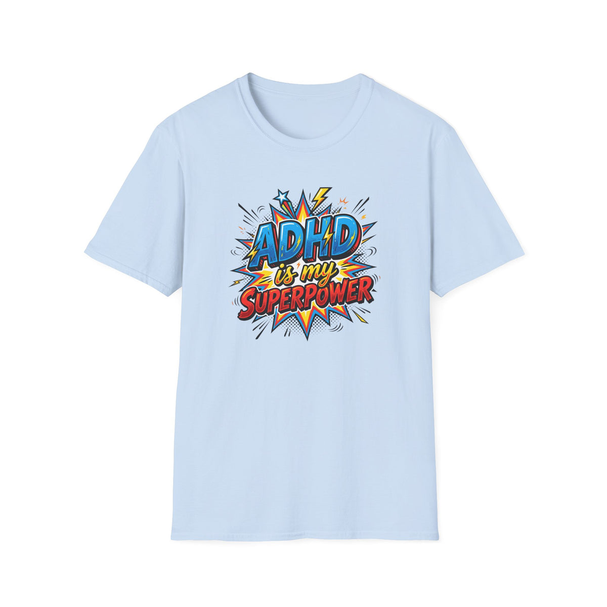 "ADHD Is My Superpower" Adult T-Shirt