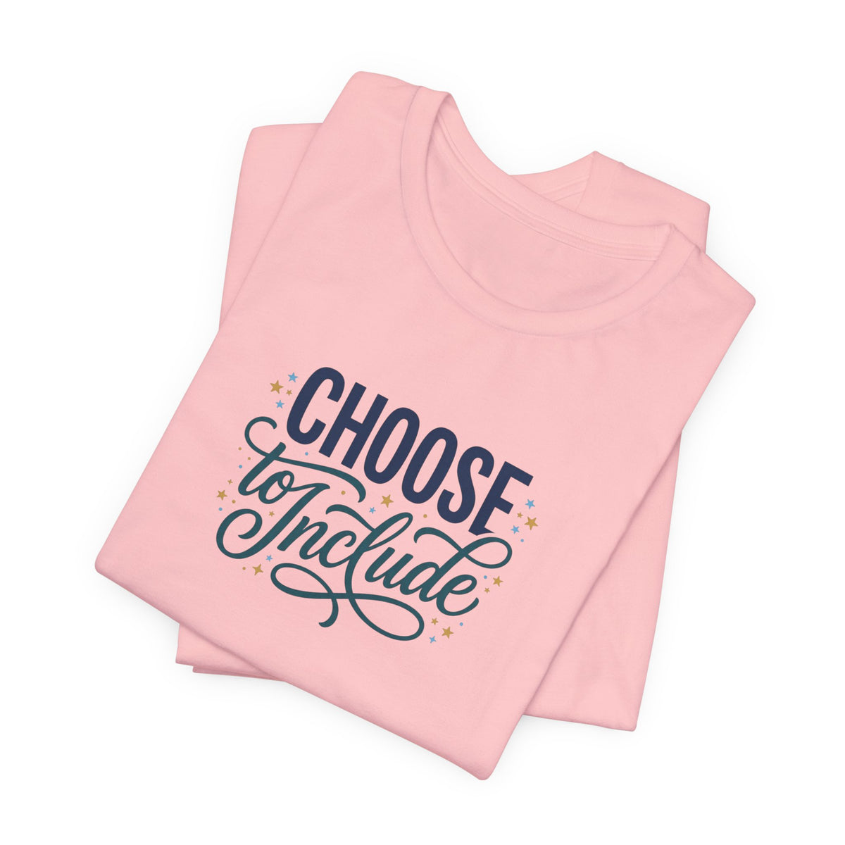 "Choose to Include" Adult T-Shirt