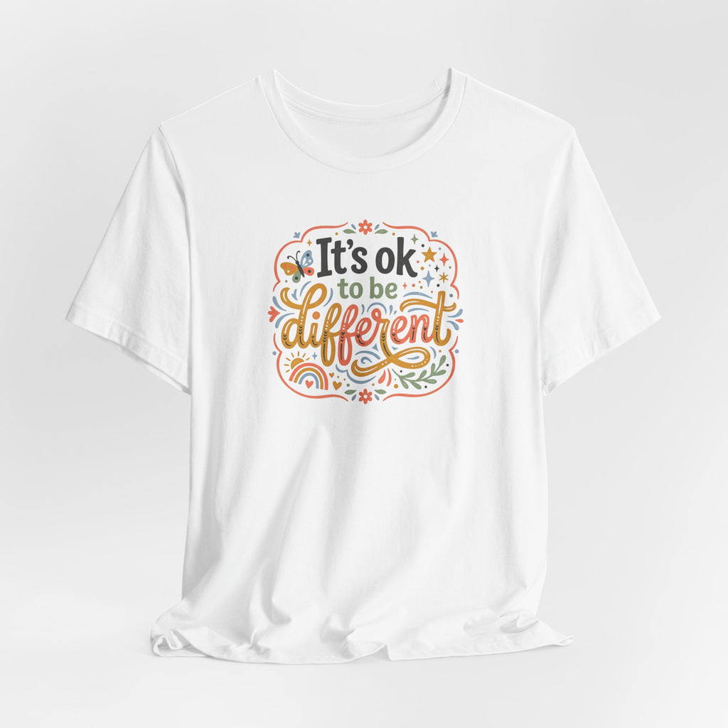 "It's OK To Be Different" Adult T-Shirt