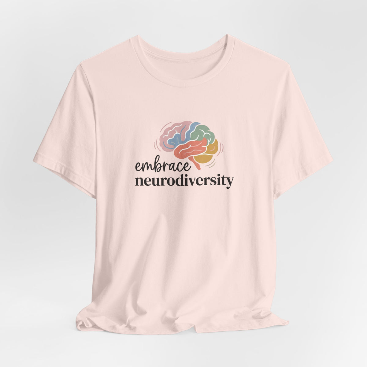 "Embrace Neurodiversity" Adult T-Shirt