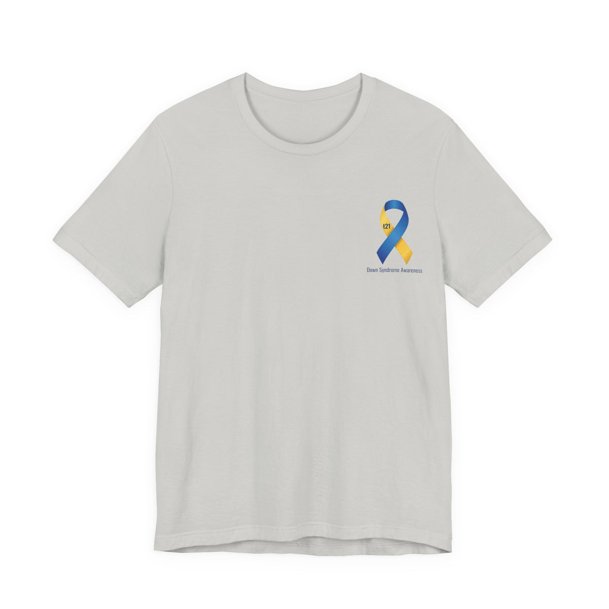 "Keep Calm, It’s Only An Extra Chromosome" Adult T-Shirt