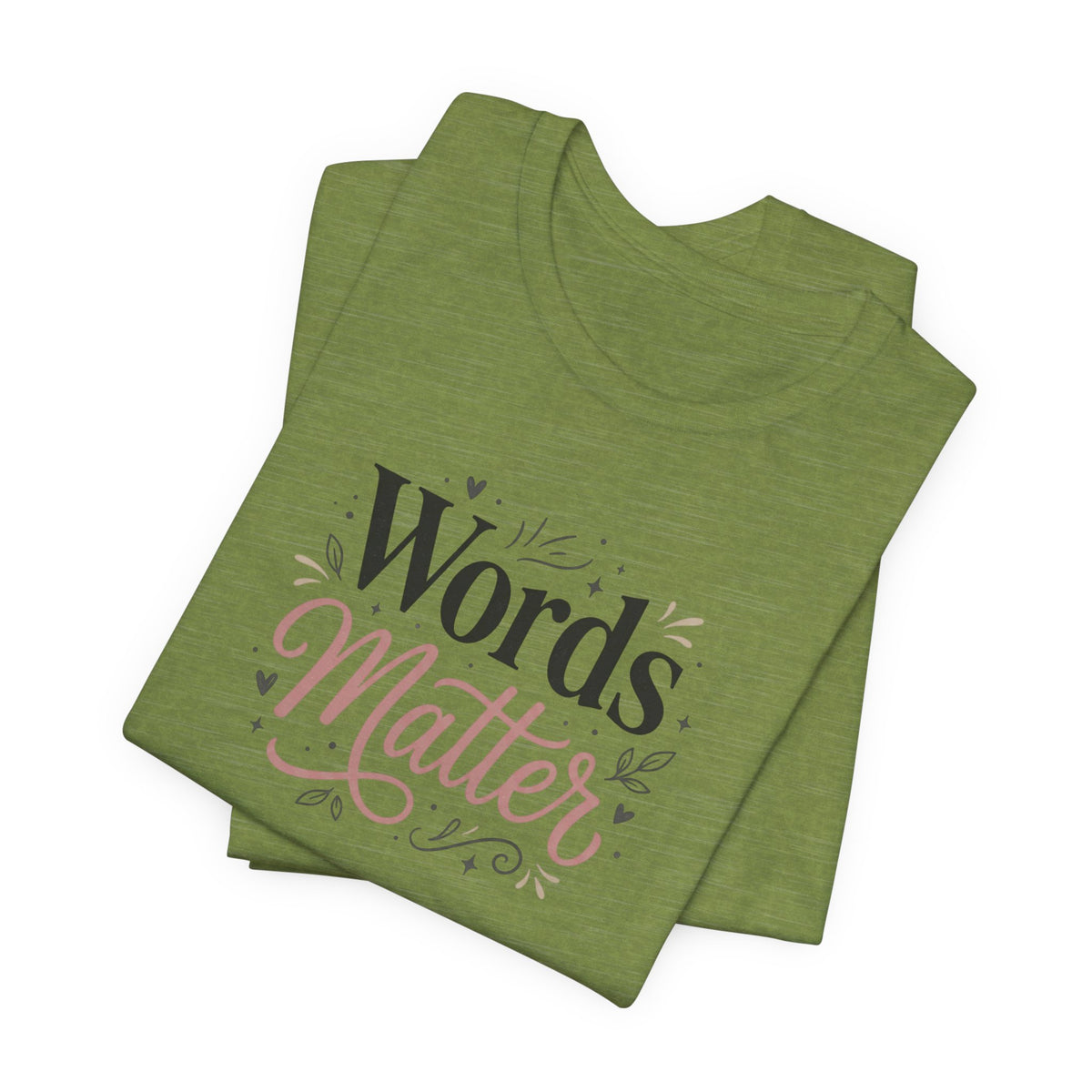 "Words Matter" Adult T-Shirt