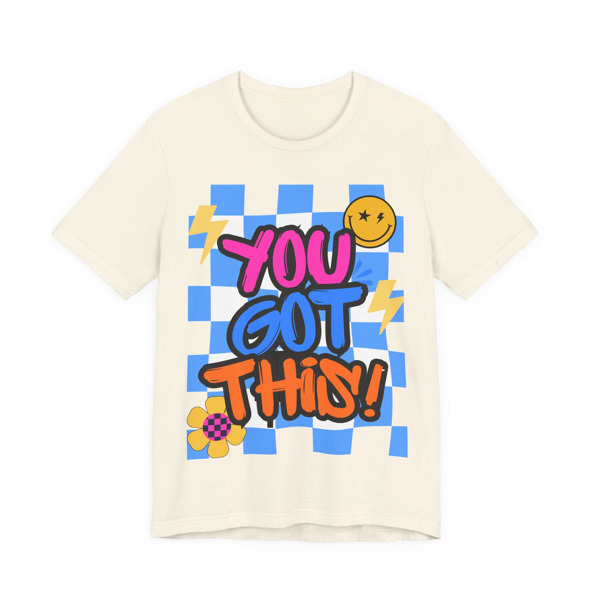 "You Got This!" Adult T‑Shirt