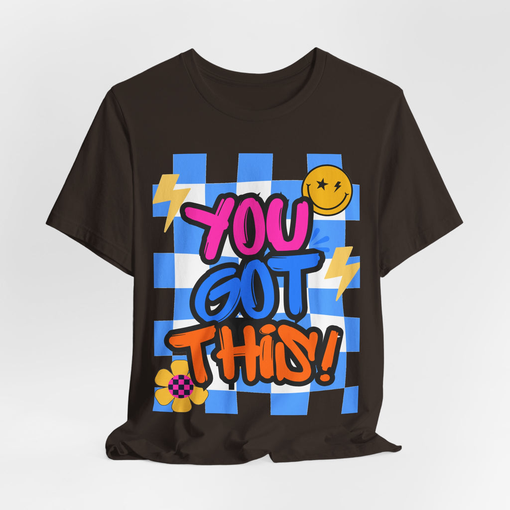 "You Got This!" Adult T‑Shirt
