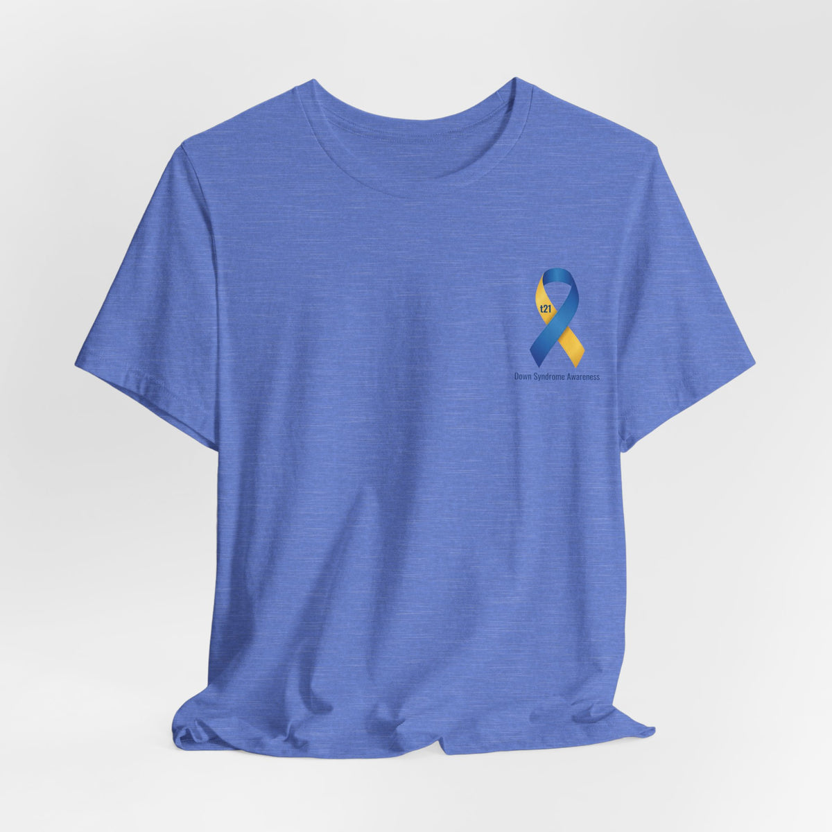 "Keep Calm, It’s Only An Extra Chromosome" Adult T-Shirt