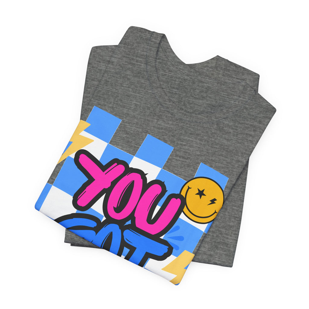"You Got This!" Adult T‑Shirt