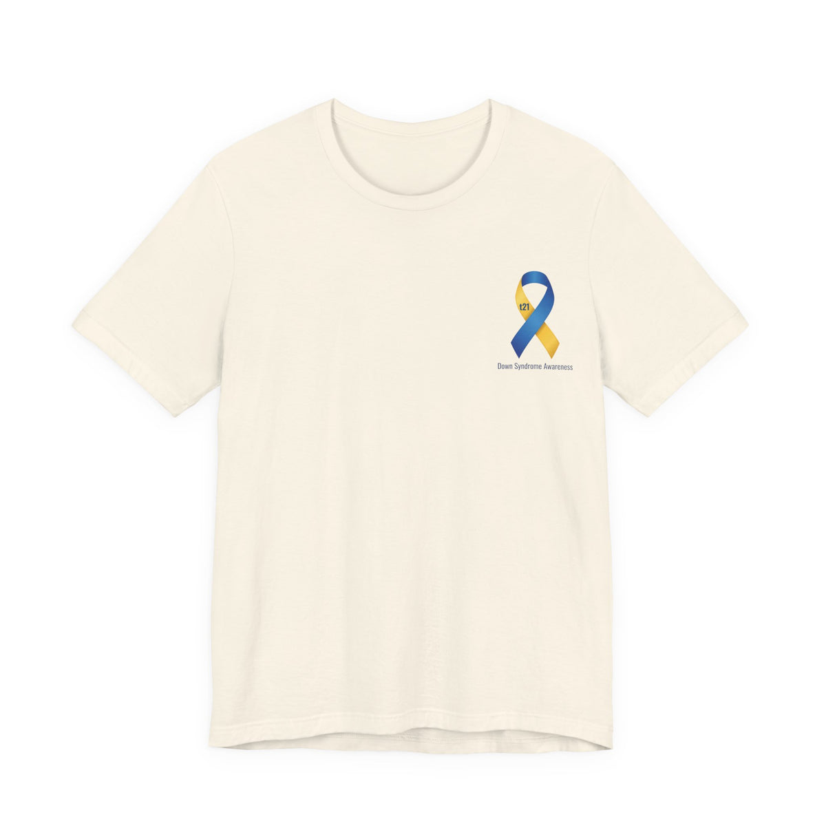 "Keep Calm, It’s Only An Extra Chromosome" Adult T-Shirt