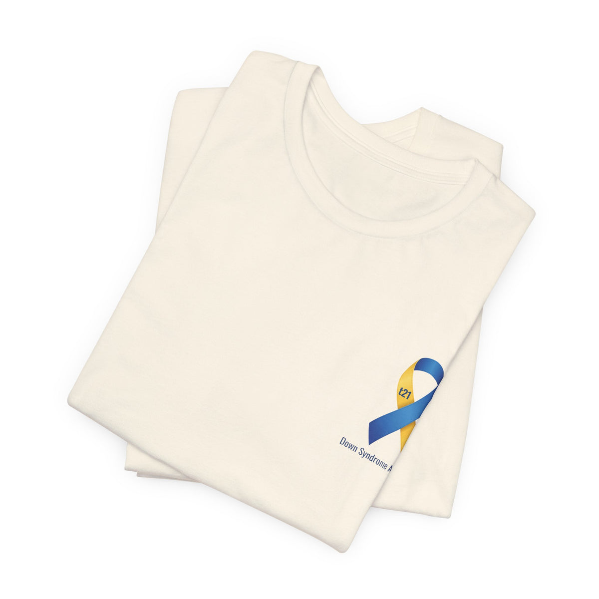 "Keep Calm, It’s Only An Extra Chromosome" Adult T-Shirt