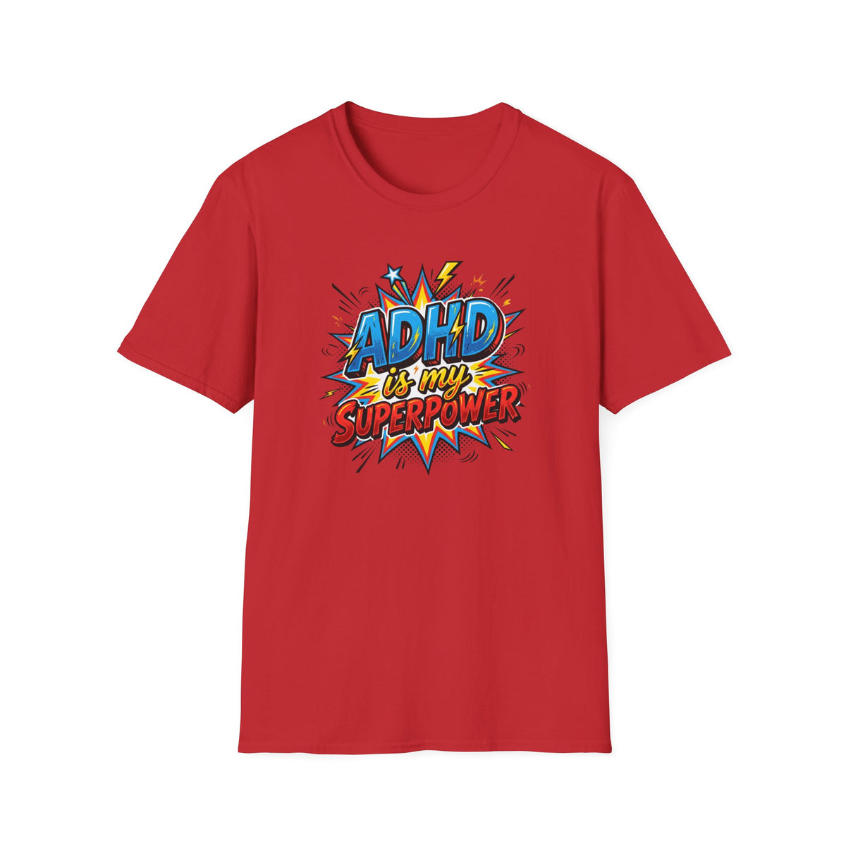 "ADHD Is My Superpower" Adult T-Shirt
