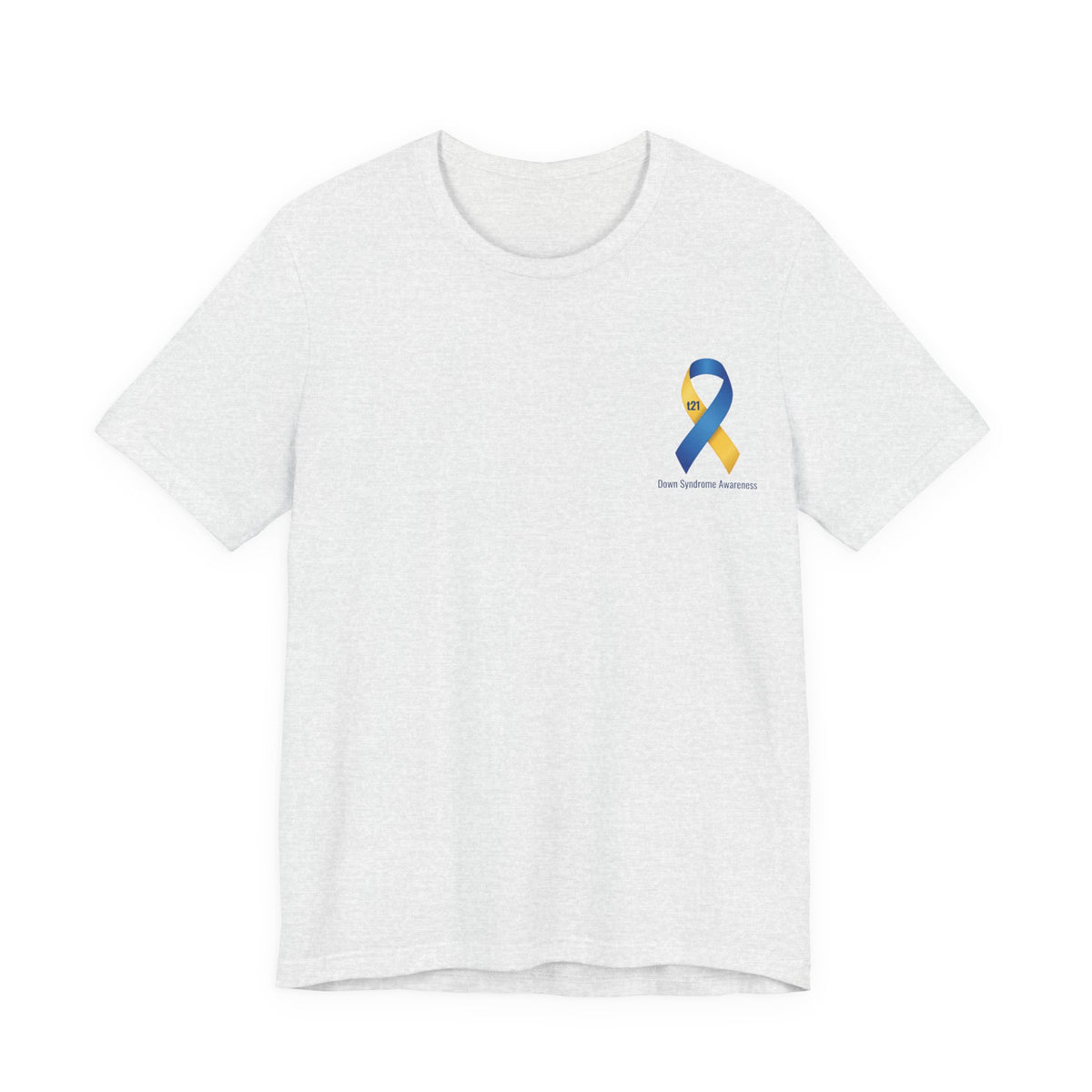 "Keep Calm, It’s Only An Extra Chromosome" Adult T-Shirt