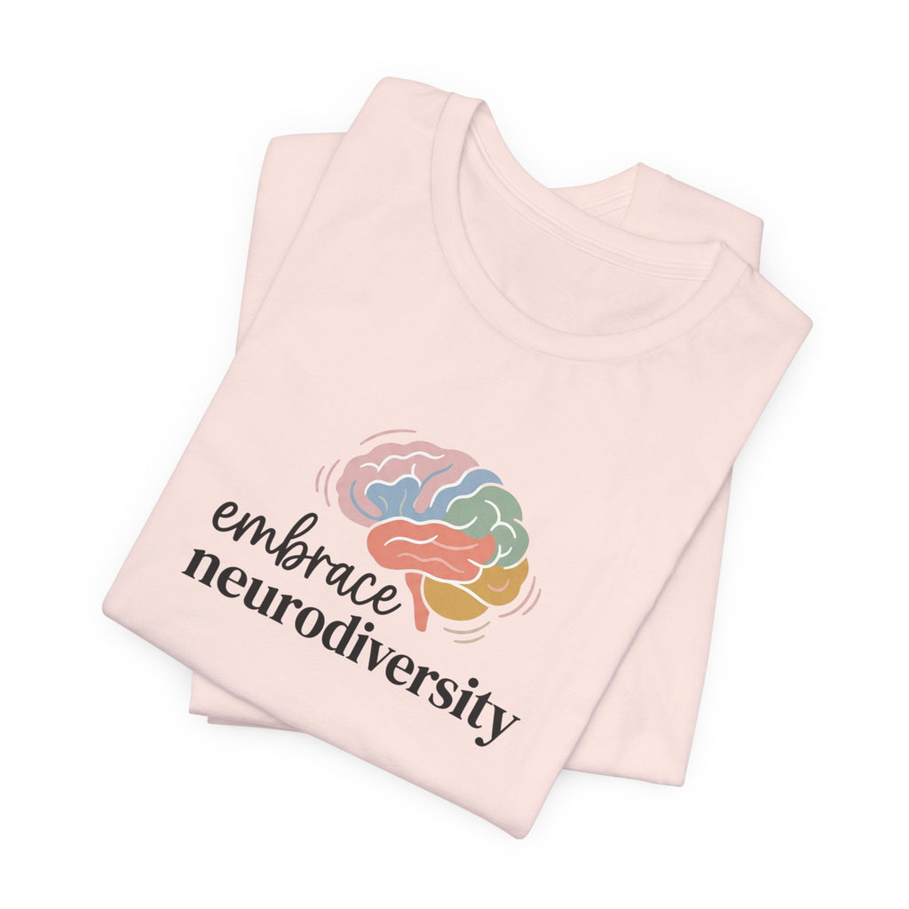 "Embrace Neurodiversity" Adult T-Shirt