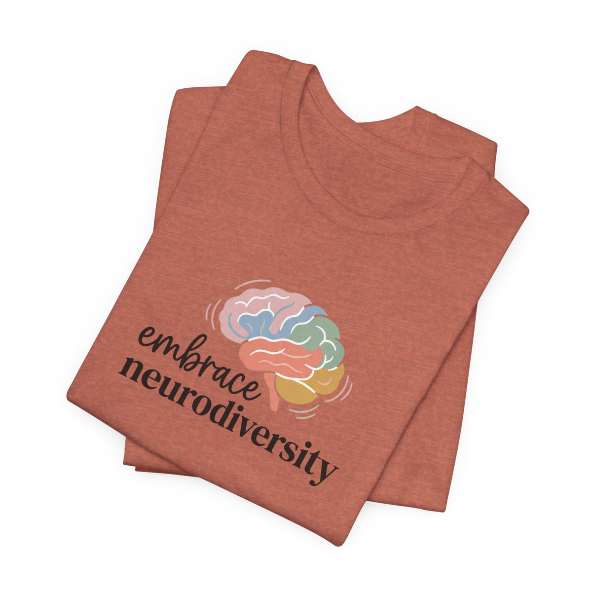 "Embrace Neurodiversity" Adult T-Shirt