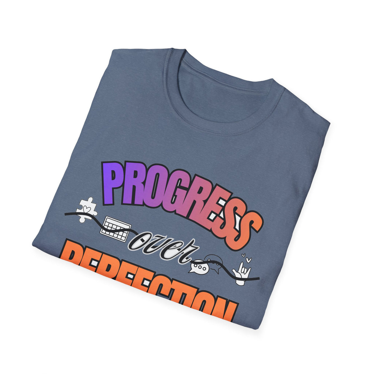"Progress Over Perfection" Adult T-Shirt