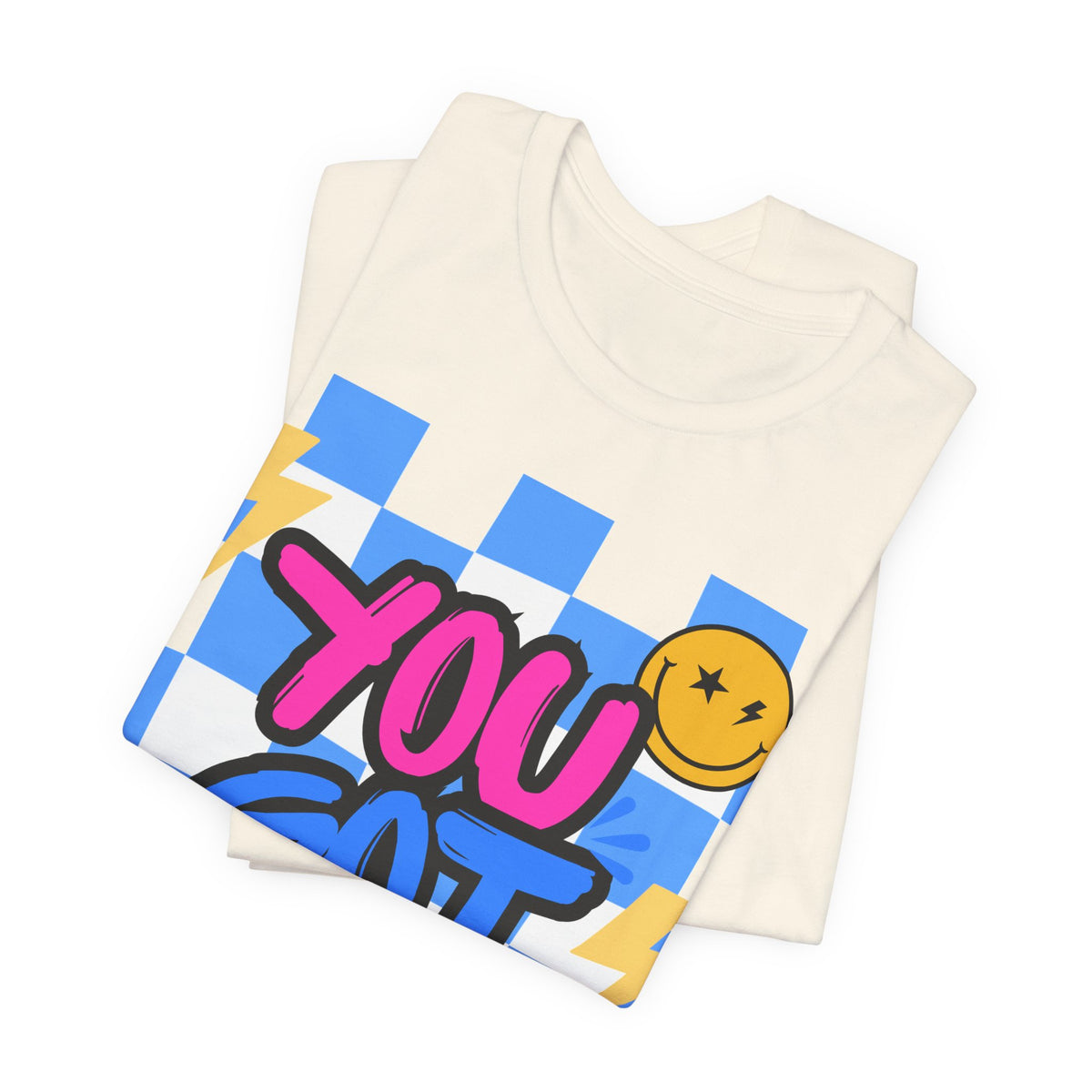 "You Got This!" Adult T‑Shirt
