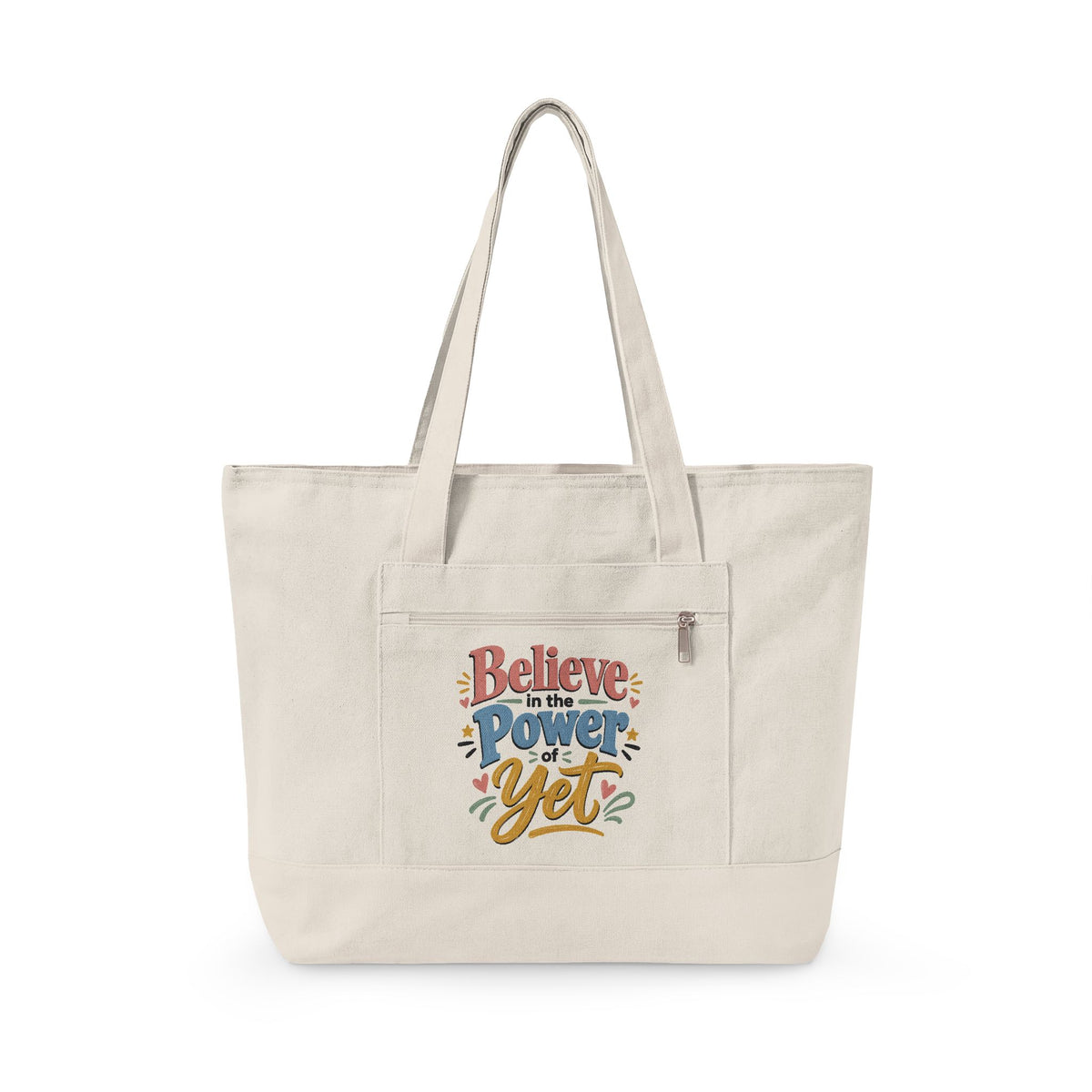 "Believe in the Power of Yet" Canvas Tote Bag