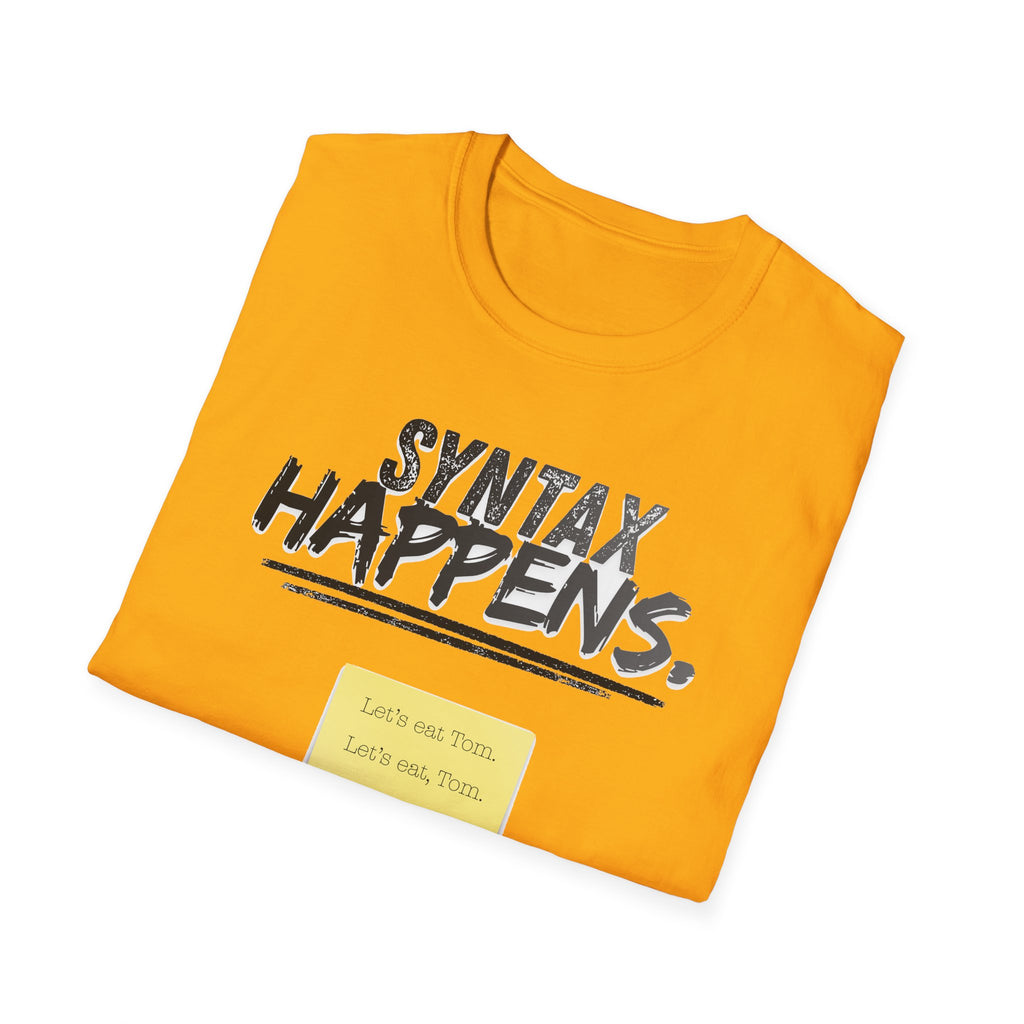 "Syntax Happens" Adult T-Shirt