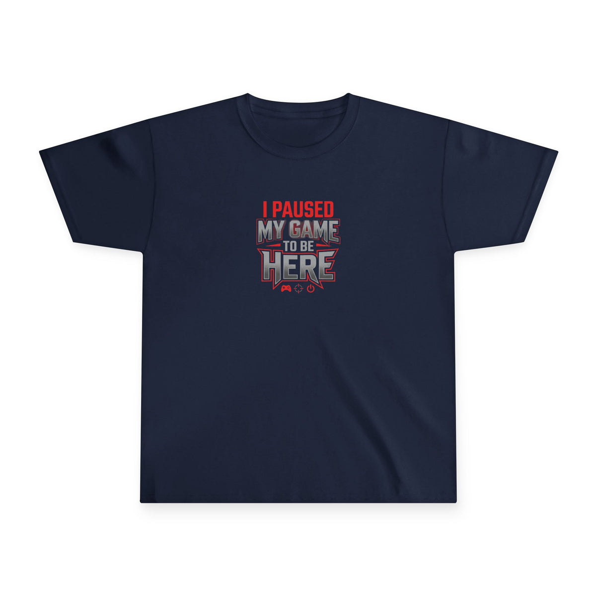 "I Paused My Game to Be Here" Youth Tee