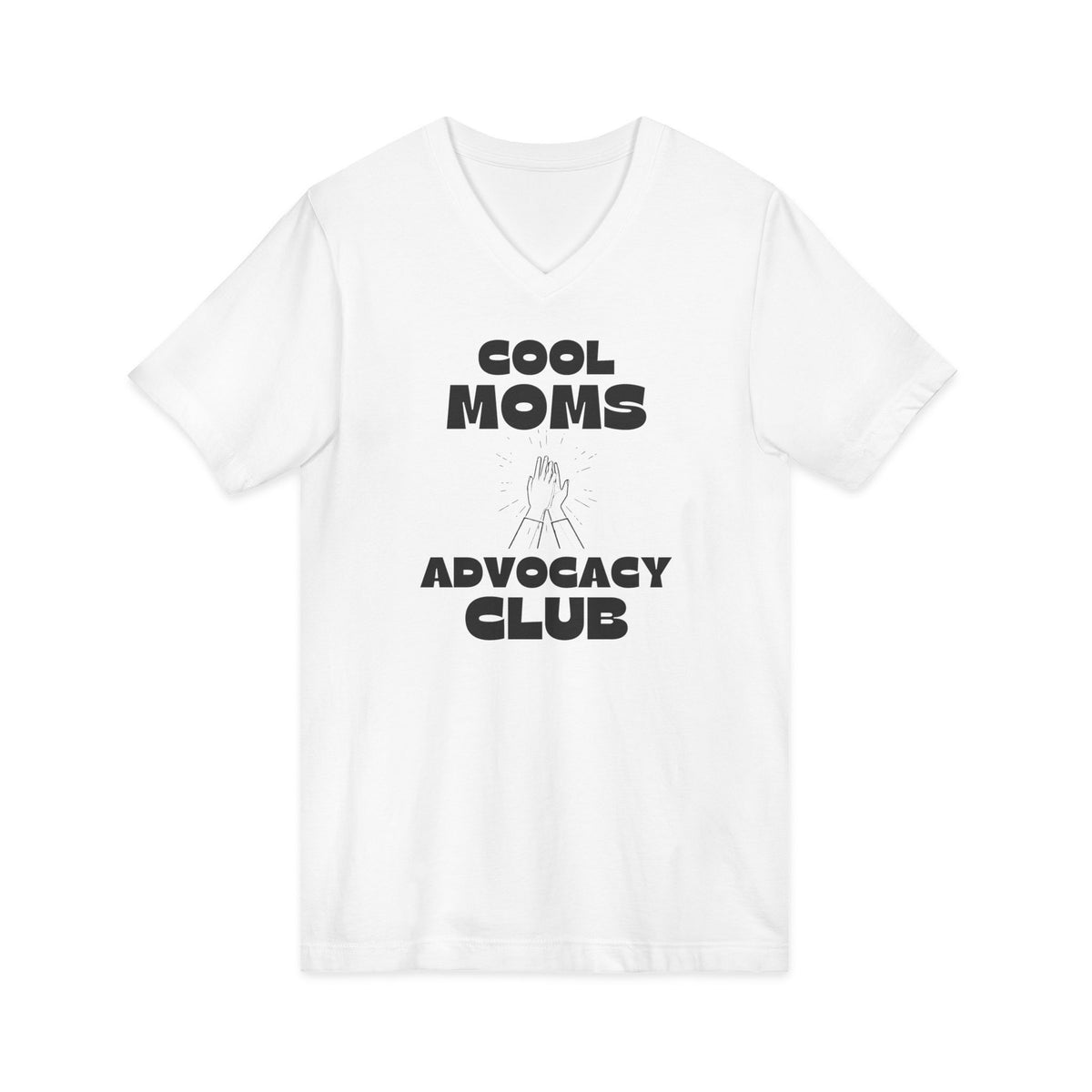 "Cool Moms Advocacy Club" Adult V-Neck Tee