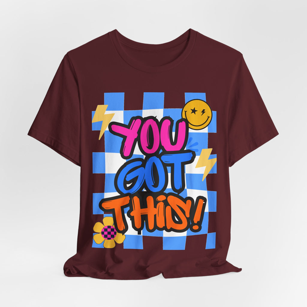"You Got This!" Adult T‑Shirt