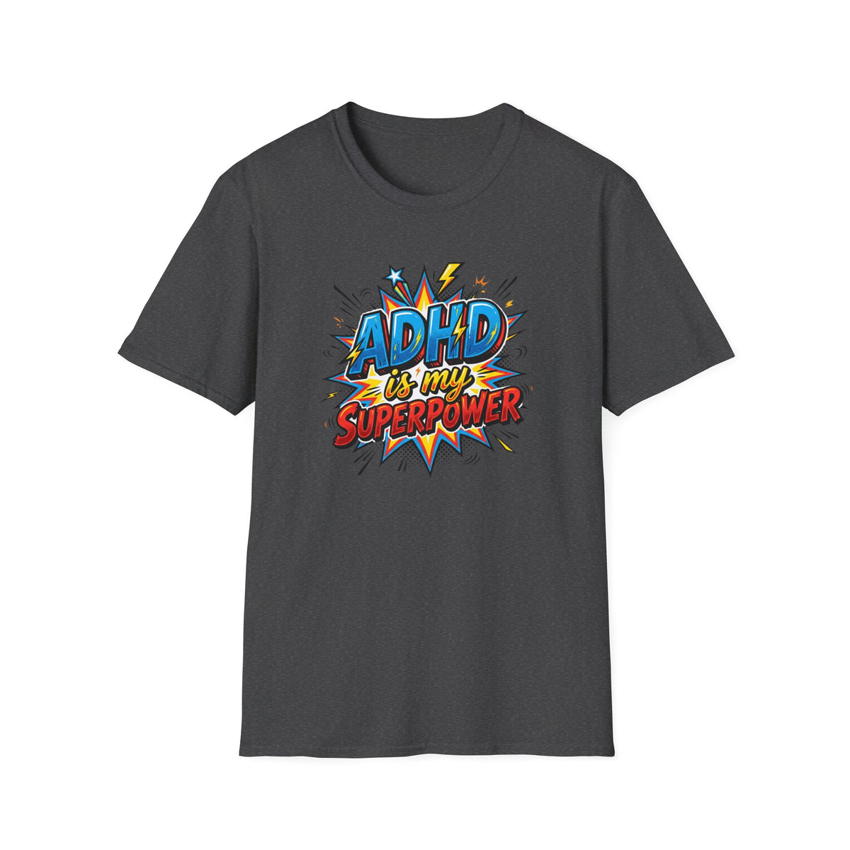 "ADHD Is My Superpower" Adult T-Shirt
