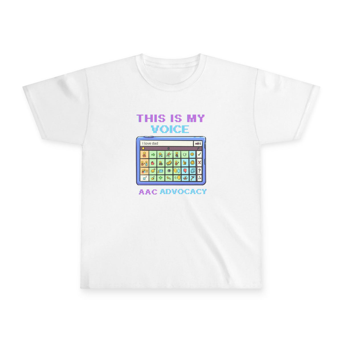 "This Is My Voice, I Love Dad" Youth Tee - AAC Advocacy