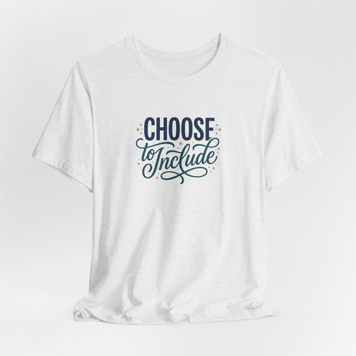 "Choose to Include" Adult T-Shirt