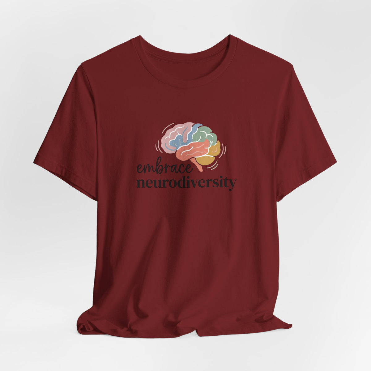 "Embrace Neurodiversity" Adult T-Shirt
