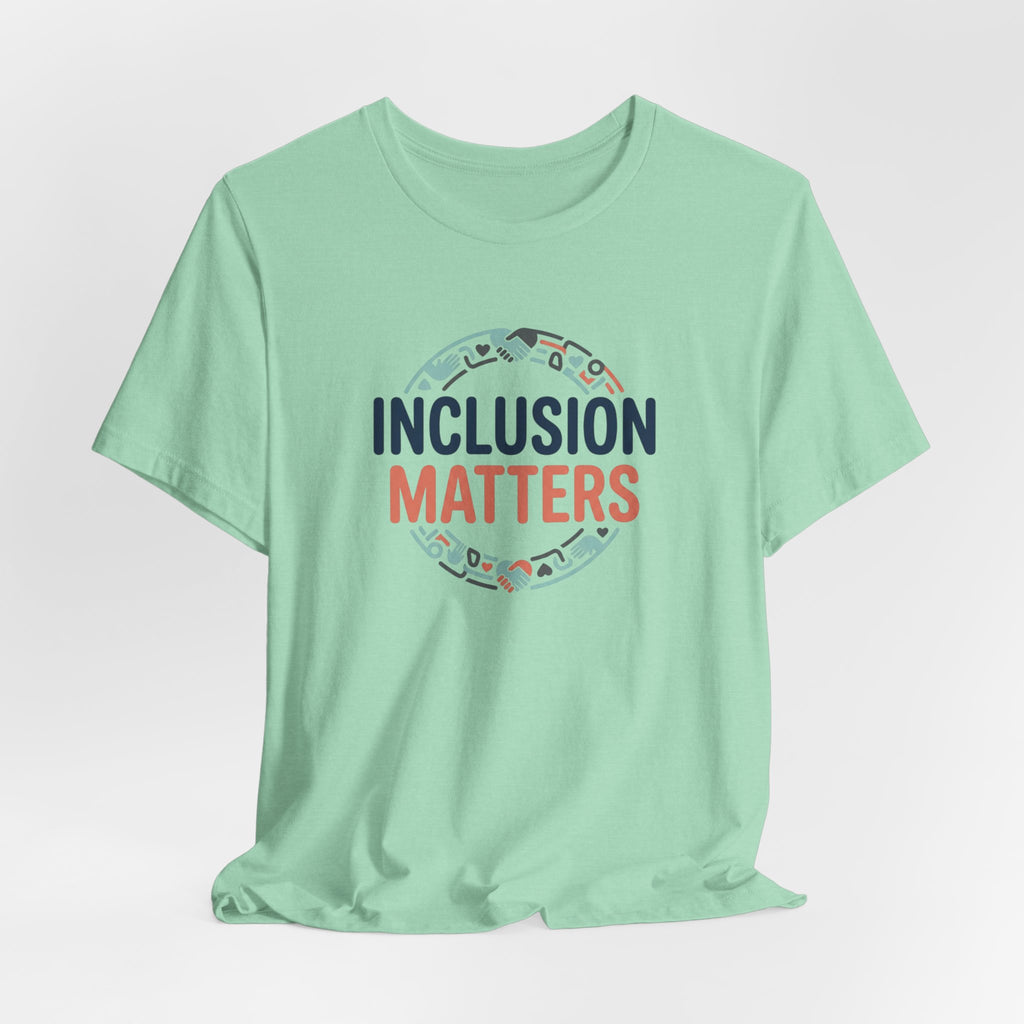 "Inclusion Matters" Adult T-Shirt
