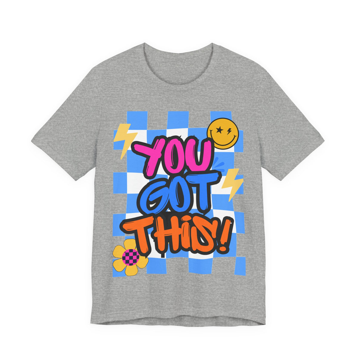 "You Got This!" Adult T‑Shirt