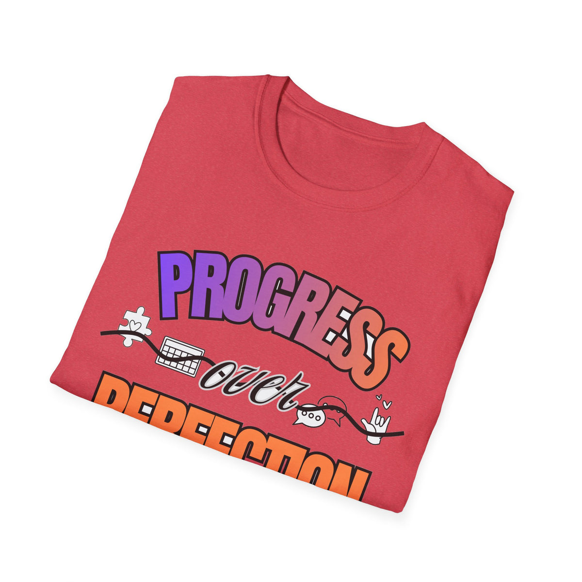 "Progress Over Perfection" Adult T-Shirt
