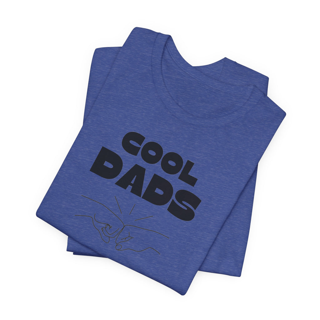 "Cool Dads Advocacy Club" Adult Tee