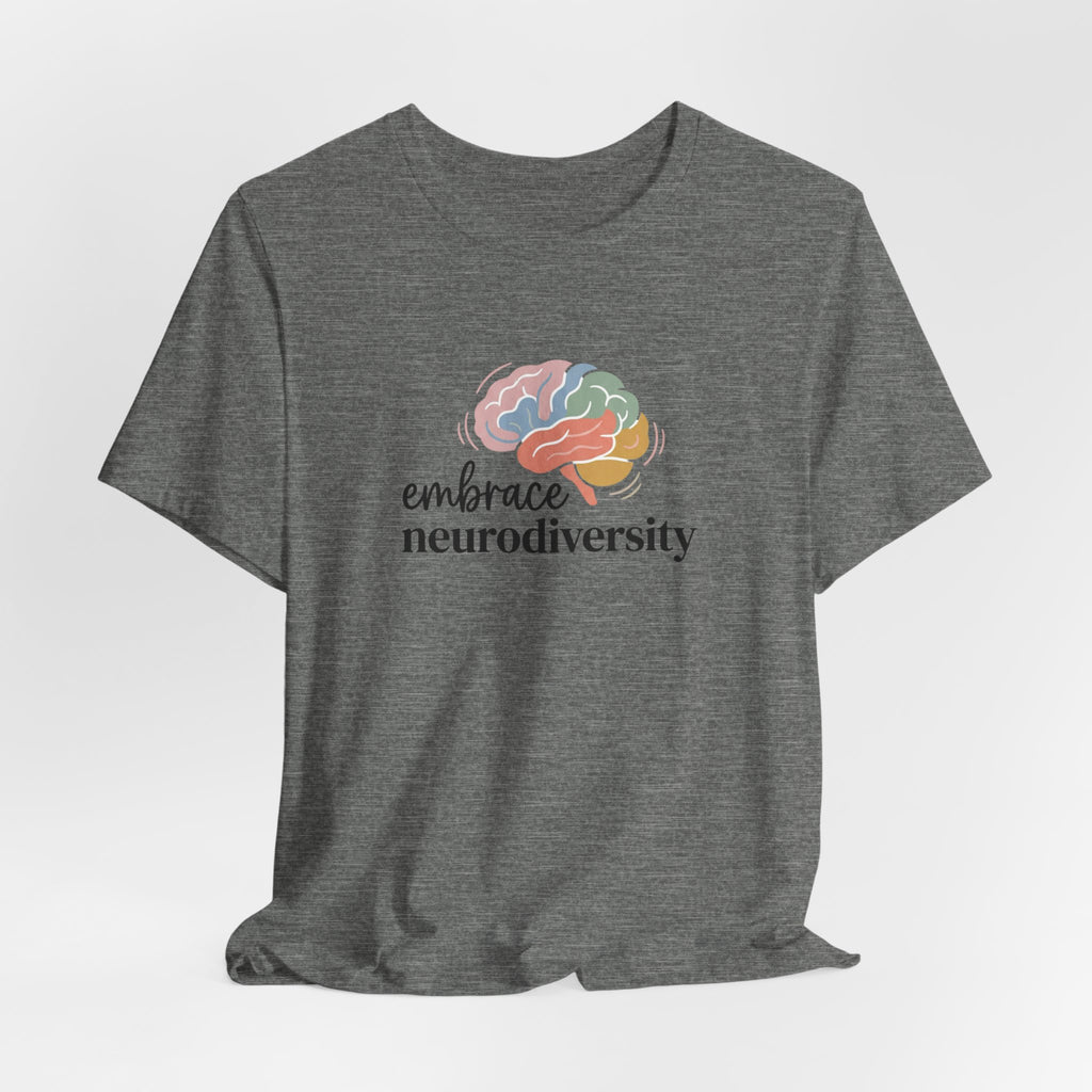 "Embrace Neurodiversity" Adult T-Shirt