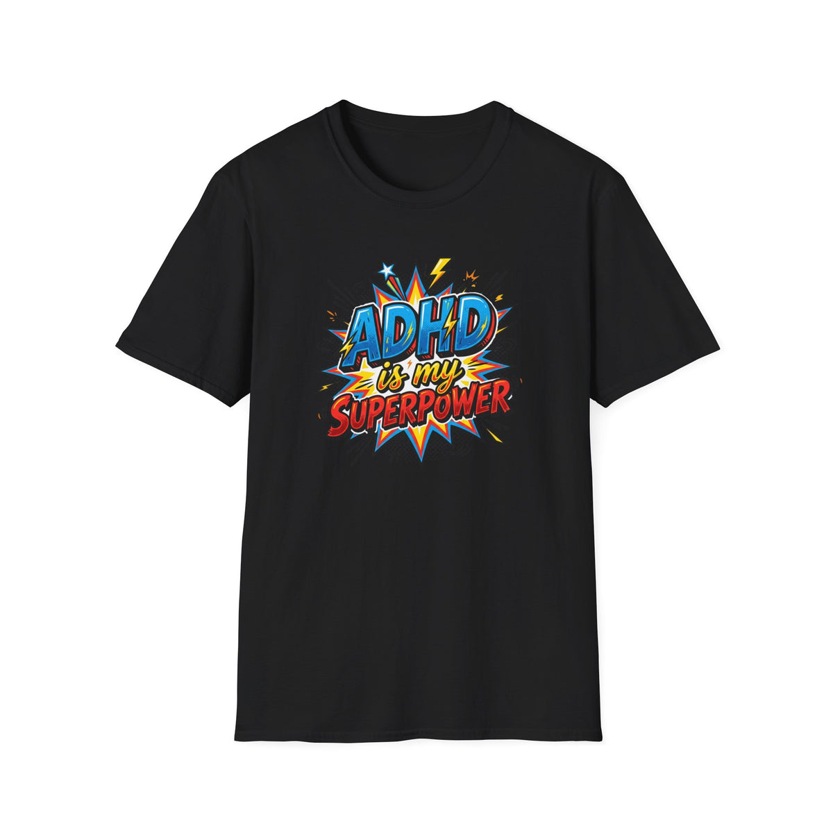 "ADHD Is My Superpower" Adult T-Shirt