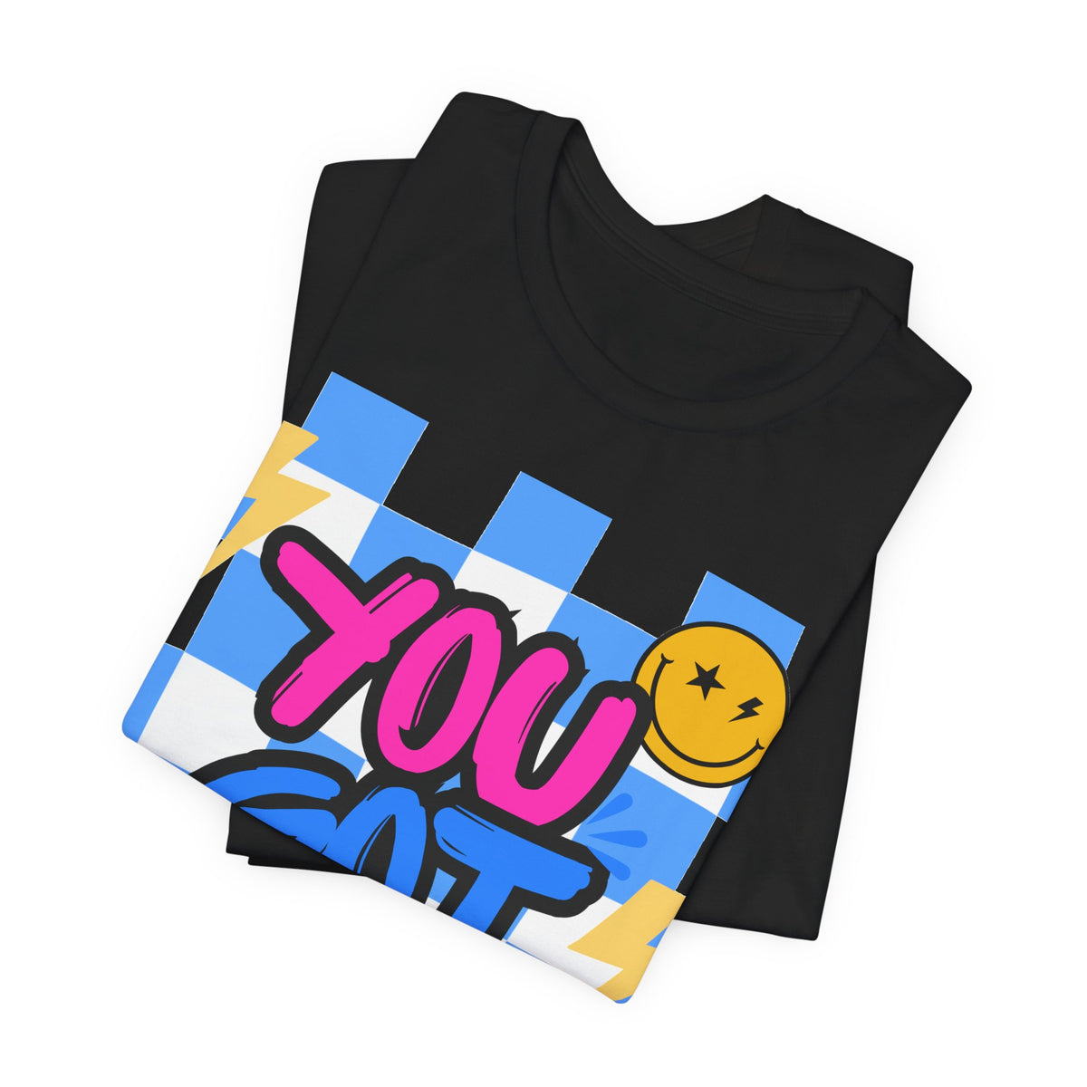 "You Got This!" Adult T‑Shirt