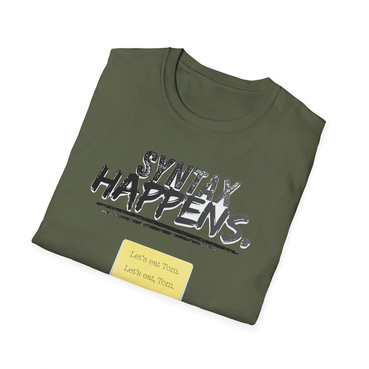 "Syntax Happens" Adult T-Shirt