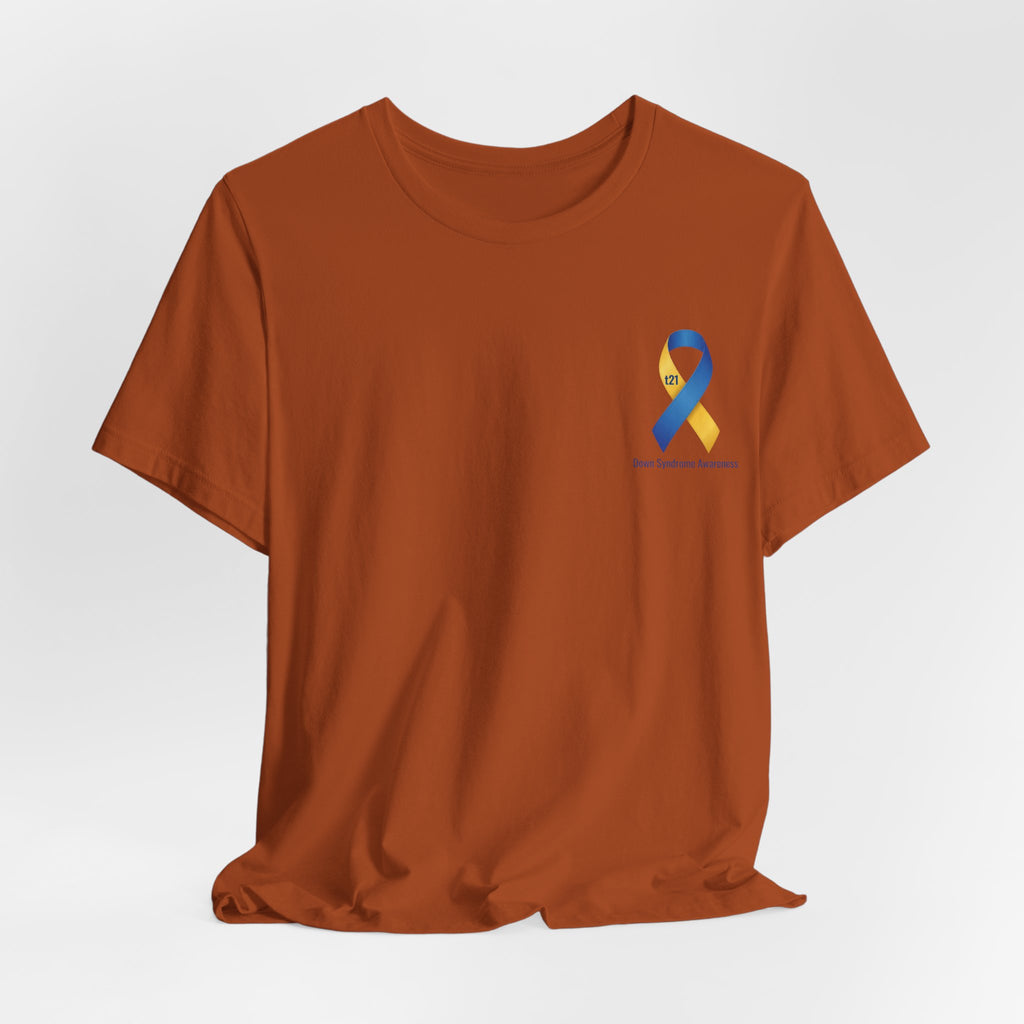 "Keep Calm, It’s Only An Extra Chromosome" Adult T-Shirt