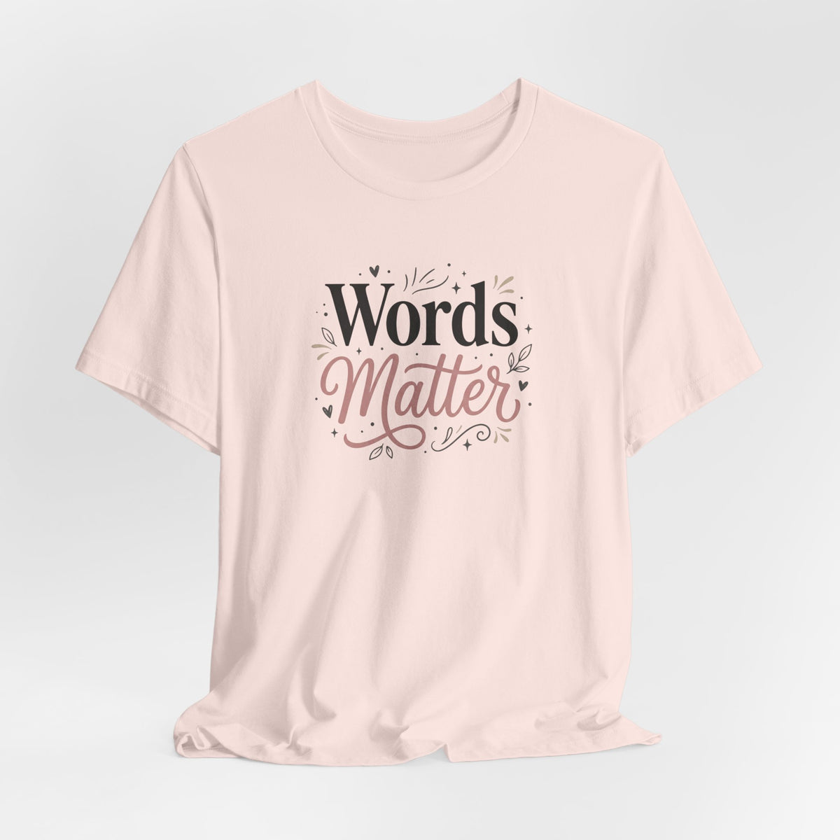 "Words Matter" Adult T-Shirt