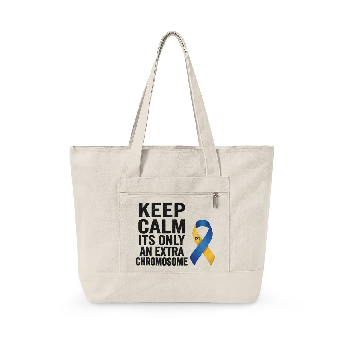 "Keep Calm It’s Only An Extra Chromosome" Canvas Tote Bag